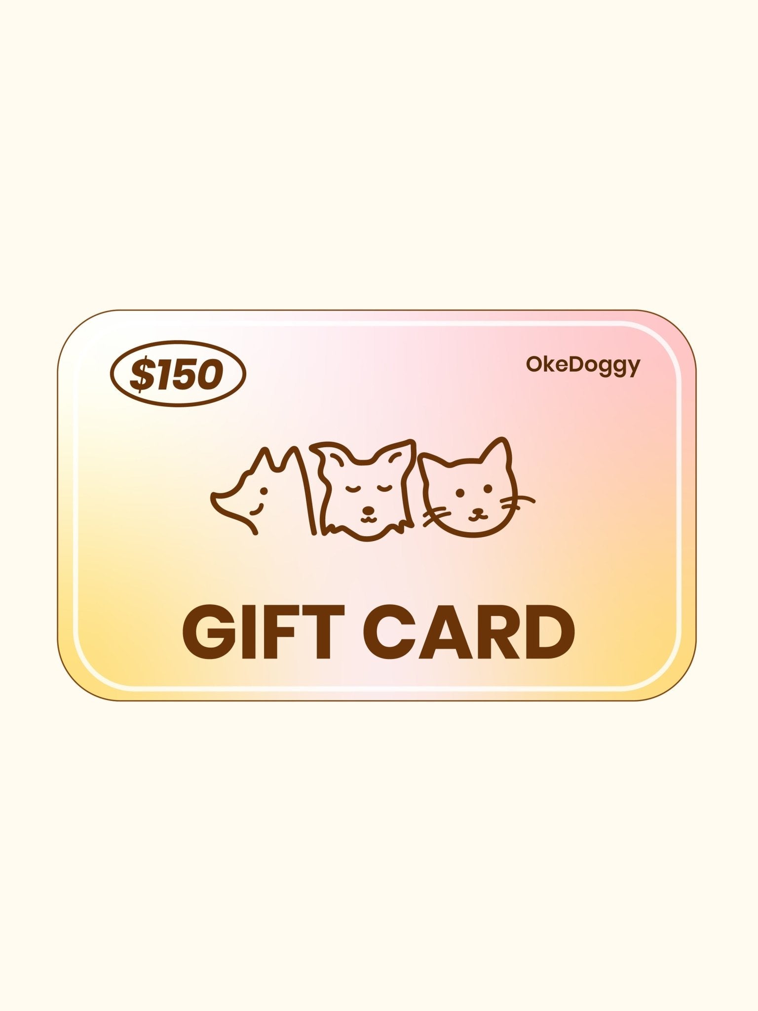 Gift Card-OkeDoggy-$150