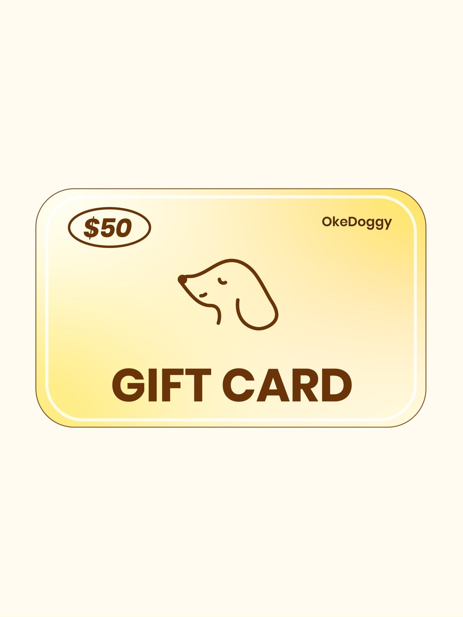 Gift Card-OkeDoggy-$50